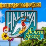 Find out the best things to do in Haleiwa Hawaii recommended by top Hawaii blog Hawaii Travel Spot! Image of the wooden Haleiwa North Shore sign