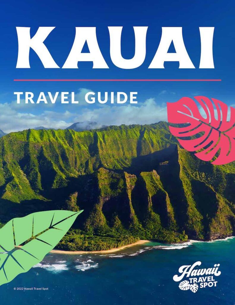 Kauai Travel Guide and 7-Day Kauai Itinerary by top Hawaii blog Hawaii Travel Spot