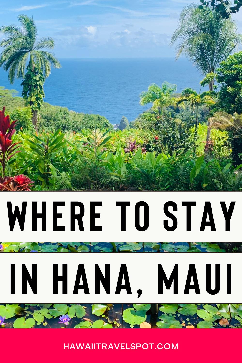 9 Secluded Places to Stay in Hana Maui in 2023 Hawaii Travel Spot